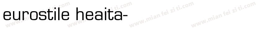 eurostile heaita字体转换